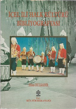 İçel İli Halk Kültürü Bibliyografyası